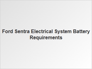 Understanding Ford and Nissan Sentra Battery Requirements