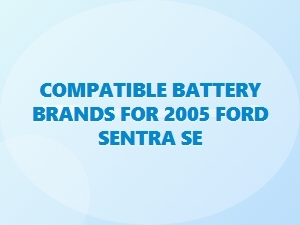 Ford Sentra Se Compatible Battery Brands